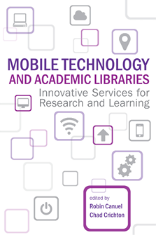 Book cover for Mobile Technology and Academic Libraries