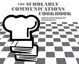 Book cover for The Scholarly Communications Cookbook