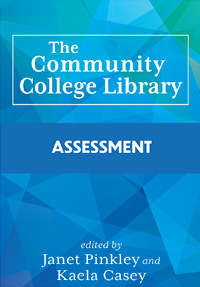 Book cover for The Community College Library: Assessment