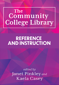 Book cover for Community College Library: Reference and Instruction