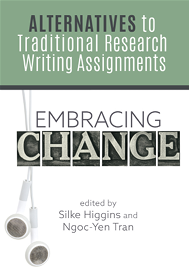 Book cover for Embracing Change: Alternatives to Traditional Research Writing Assignments