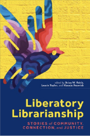 Book cover: Liberatory Librarianship