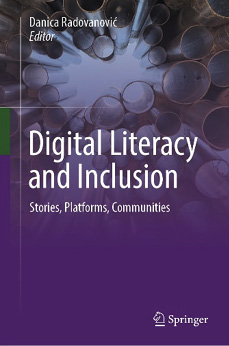 Book cover:  Digital Literacy and Inclusion: Stories, Platforms, Communities