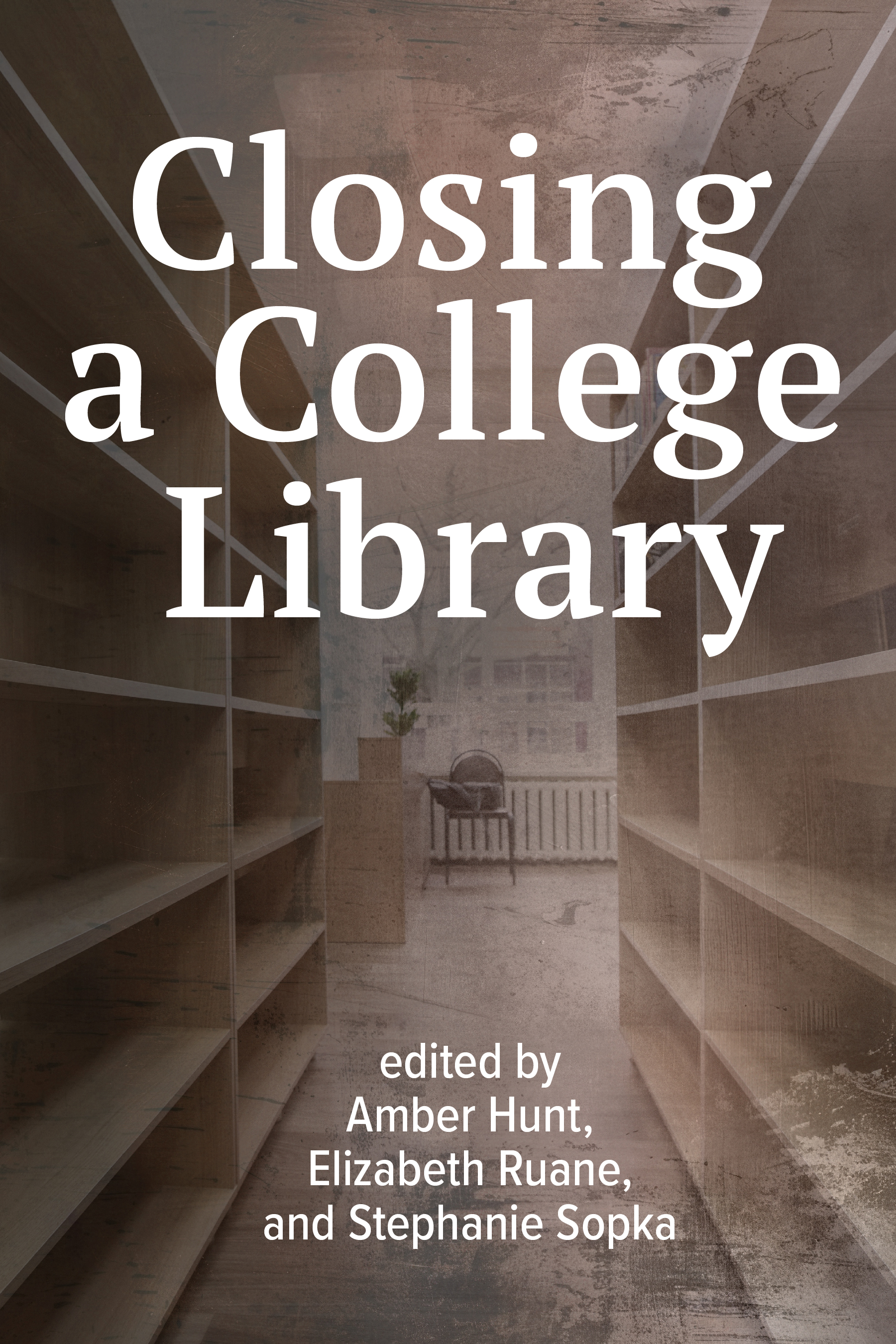 Book cover for Closing a College Library
