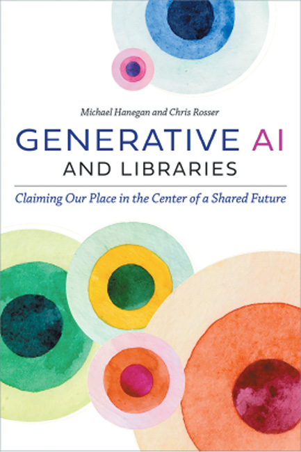 Book cover for Generative AI and Libraries