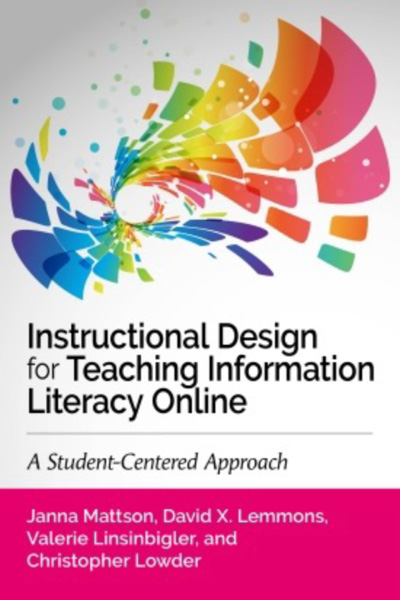 Instructional Design for Teaching Information Literacy Online